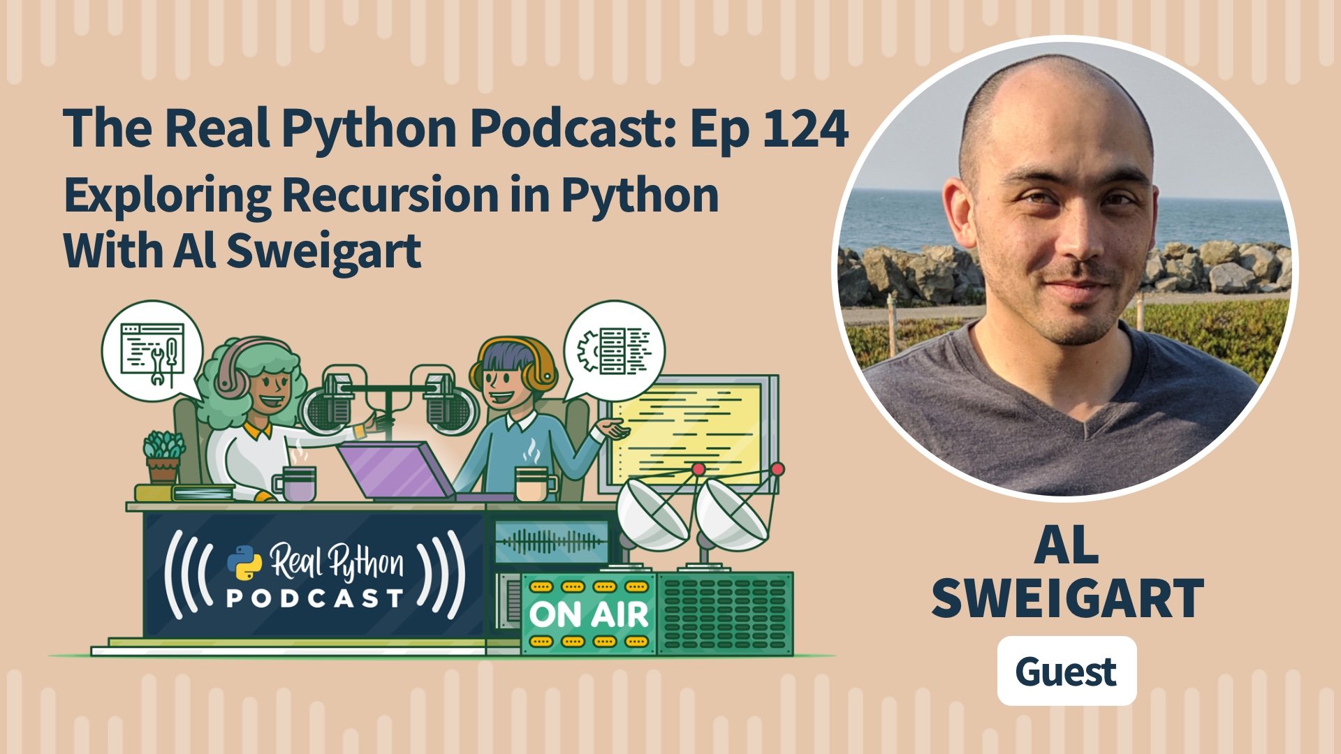 Episode #124: Exploring Recursion in Python With Al Sweigart – The Real ...