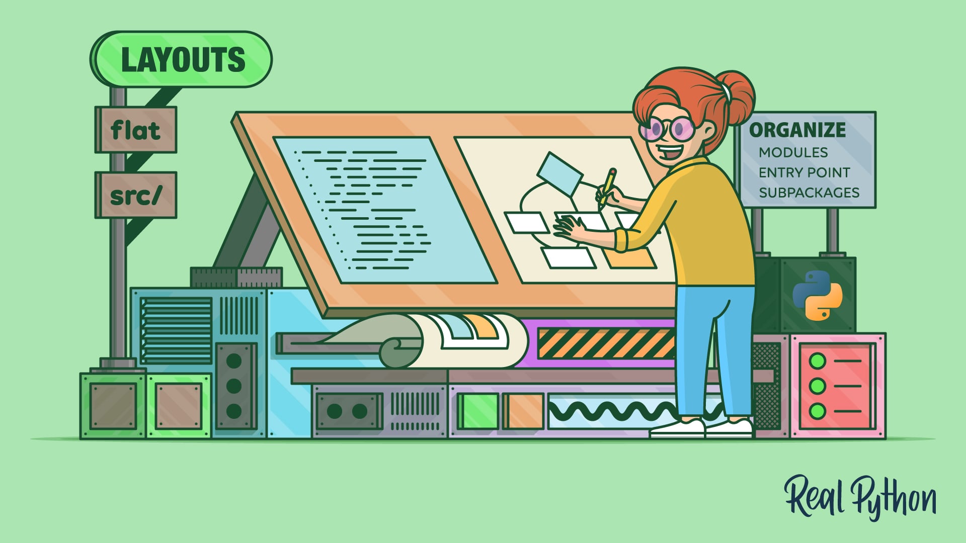 Title image for Python Project Structure: How to Choose the Right Layout (A person at a drafting machine arranges labeled cards on a layout board beside signs reading LAYOUTS, flat, src, and ORGANIZE MODULES ENTRY POINT SUBPACKAGES, with a Python logo.)