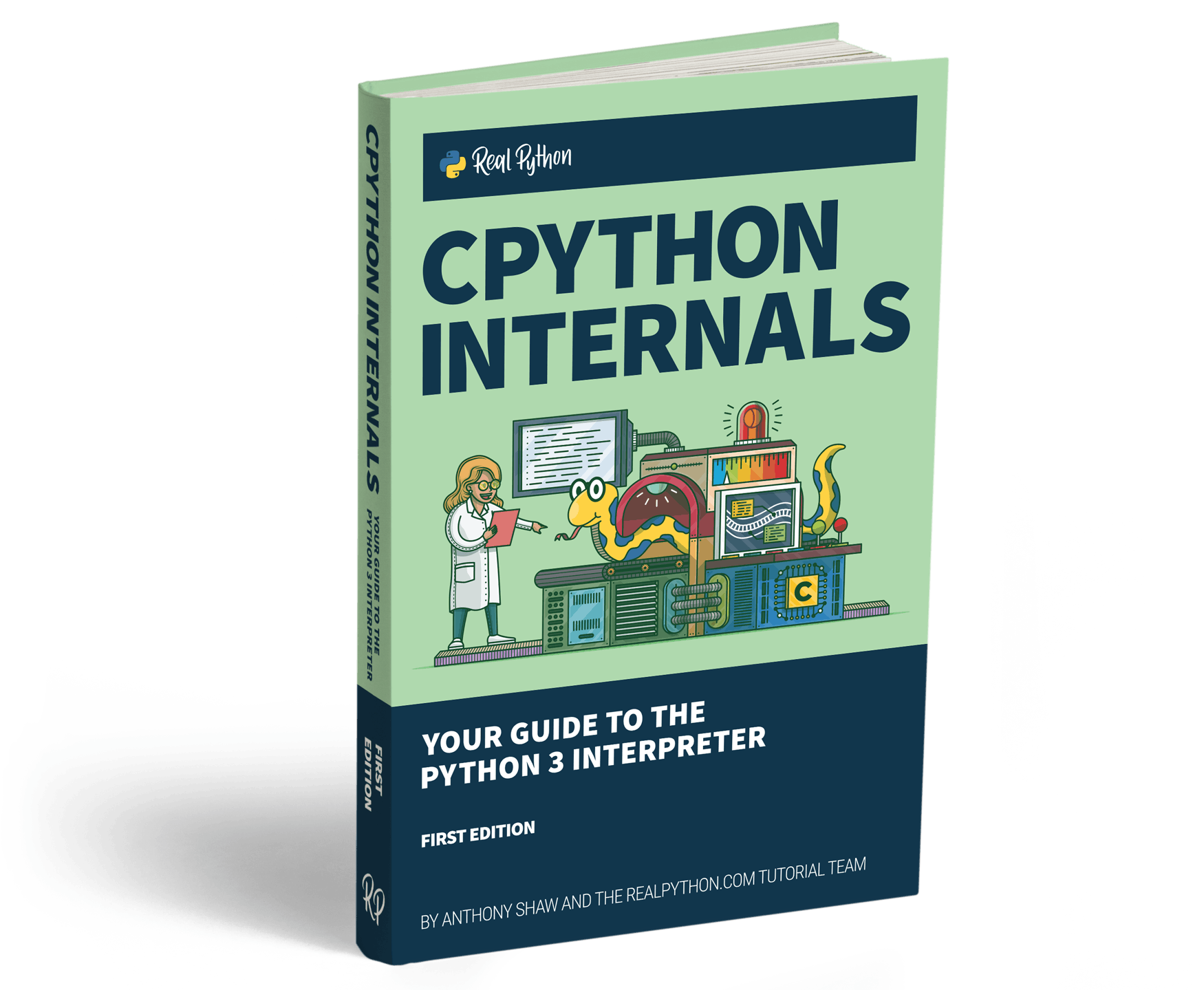 CPython Internals: Your Guide to the Python 3 Interpreter